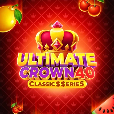 Ultimate Crown 40: Classic$$erieS