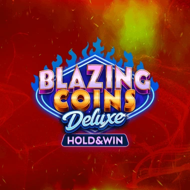 Blazing Coins Deluxe: Hold & Win